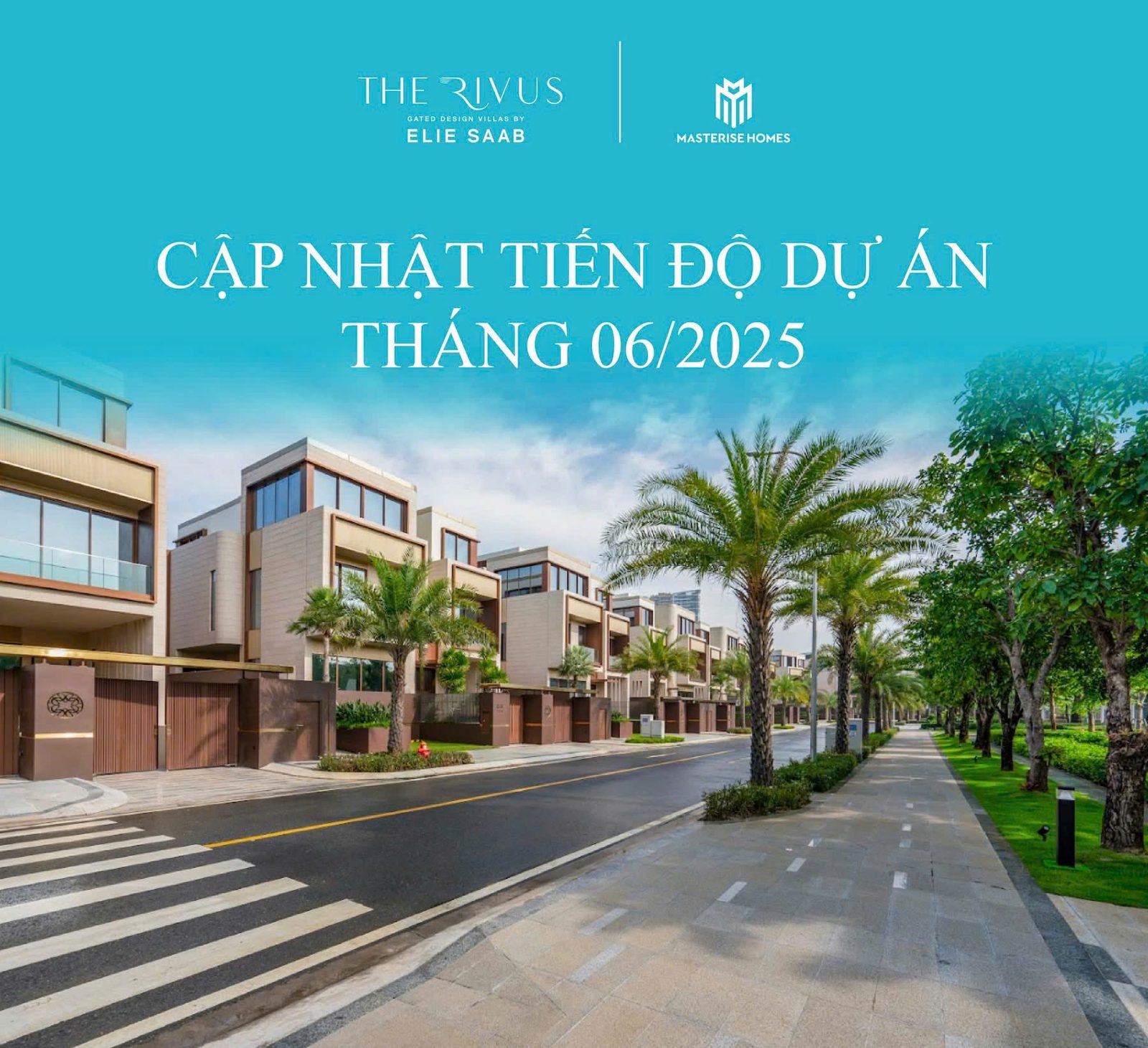 Cập nhật tiến độ dự án tháng 06/2025